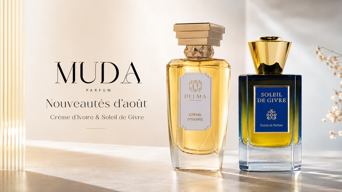 Soleil de Givre Maison Jannobi et Crème d’Ivoire DELMA, nouveautés parfum août 2026